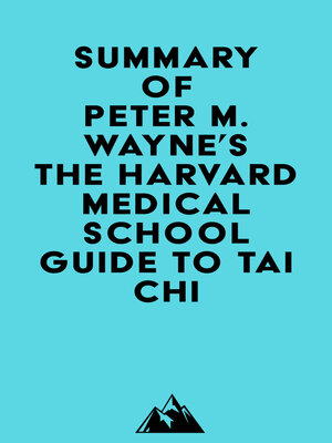 cover image of Summary of Peter M. Wayne's the Harvard Medical School Guide to Tai Chi
